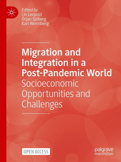 Title details for Migration and Integration in a Post-Pandemic World by Lin Lerpold - Available